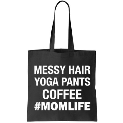 Messy Hair Yoga Pants Mom Life #Momlife Bag