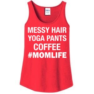 Messy Hair Yoga Pants Mom Life #Momlife Ladies Essential Tank