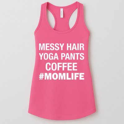Messy Hair Yoga Pants Mom Life #Momlife Womens Tank Top