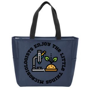 Microbiologists Enjoy The Little Things Zip Tote Bag