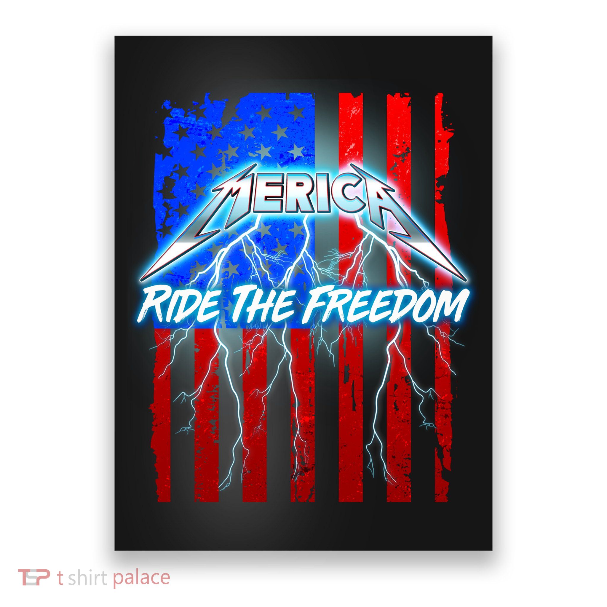 Metal Merica Ride The Freedom Poster
