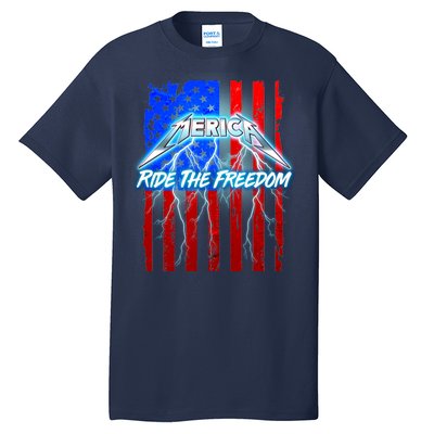 Metal Merica Ride The Freedom Tall T-Shirt