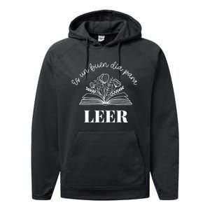 Maestra Es Un Buen Dia Para Leer Spanish Book Lover Bibliote Performance Fleece Hoodie