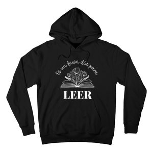 Maestra Es Un Buen Dia Para Leer Spanish Book Lover Bibliote Hoodie