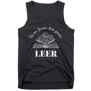 Maestra Es Un Buen Dia Para Leer Spanish Book Lover Bibliote Tank Top