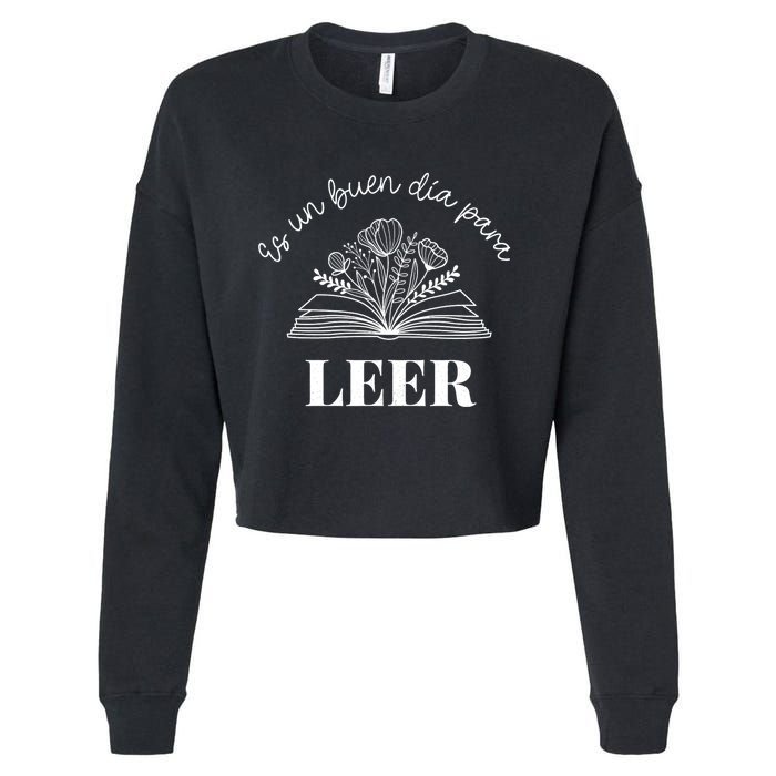 Maestra Es Un Buen Dia Para Leer Spanish Book Lover Bibliote Cropped Pullover Crew