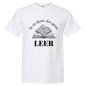 Maestra Es Un Buen Dia Para Leer Spanish Book Lover Bibliote Garment-Dyed Heavyweight T-Shirt