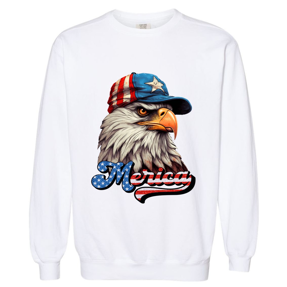 Merica Eagle USA Eagle 4th Of July Patriotic Funny Bald Eagle Garment-Dyed Sweatshirt