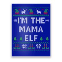 Mama Elf Ugly Christmas Mom Mother Great Gift Poster