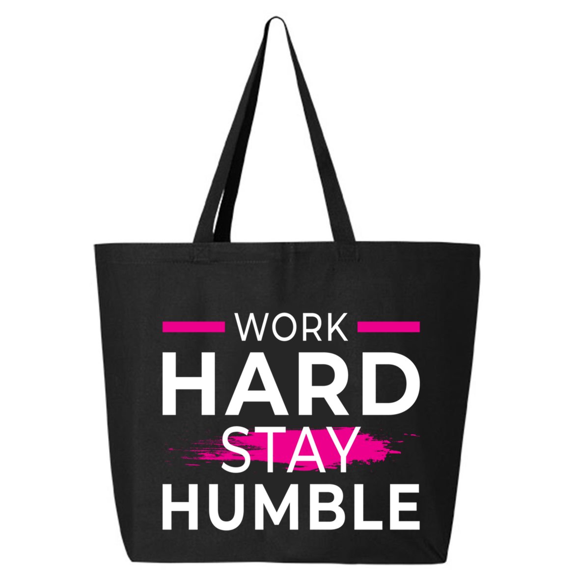 Motivational Entrepreneur Work Hard Stay Humble Gift 25L Jumbo Tote