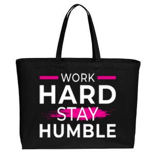 Motivational Entrepreneur Work Hard Stay Humble Gift Cotton Canvas Jumbo Tote