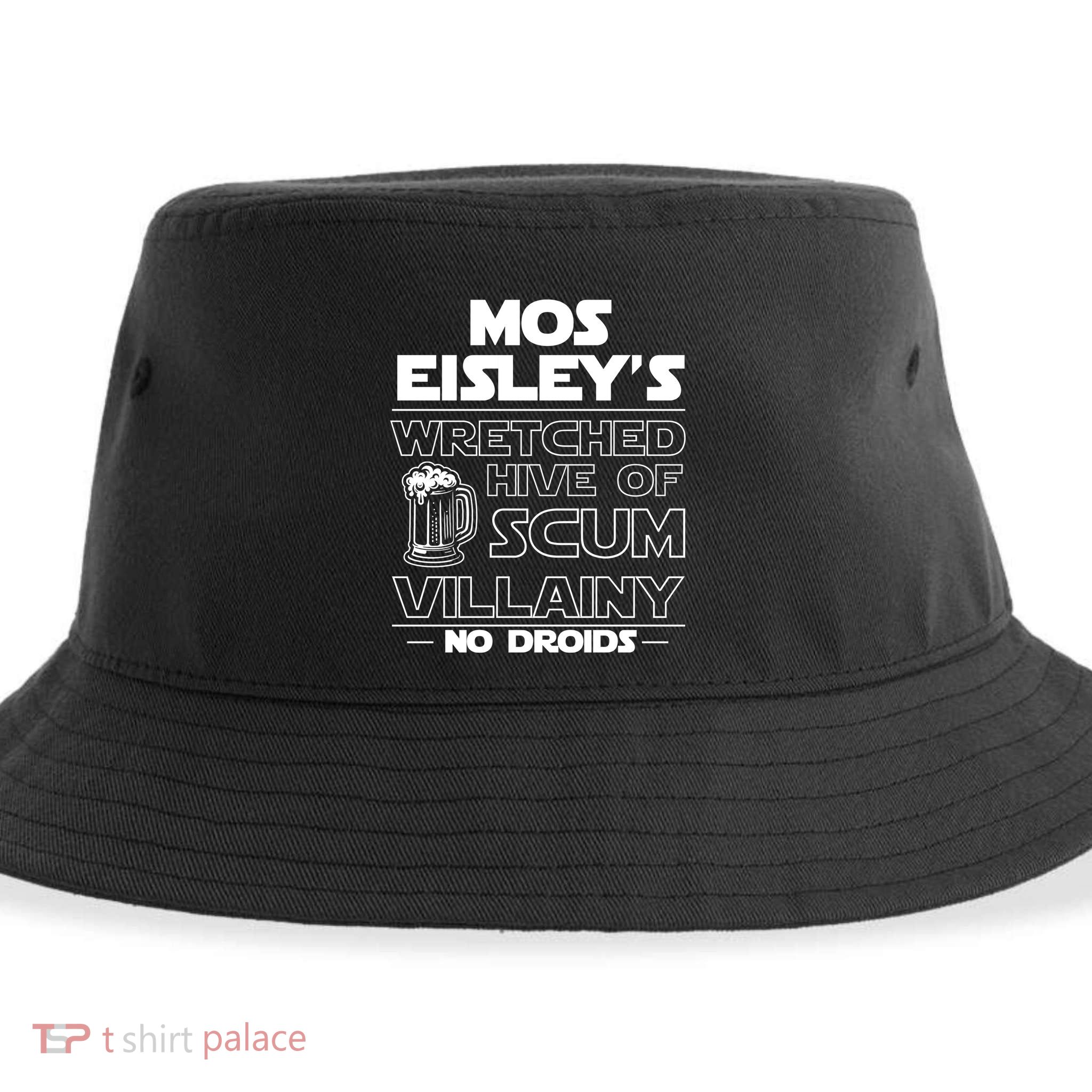 Mos EisleyS Wretched Hive Of Scum Villainy No Droids Sustainable Bucket Hat