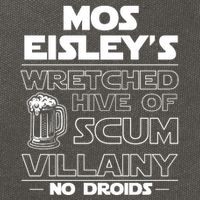 Mos EisleyS Wretched Hive Of Scum Villainy No Droids Cotton Canvas Backpack