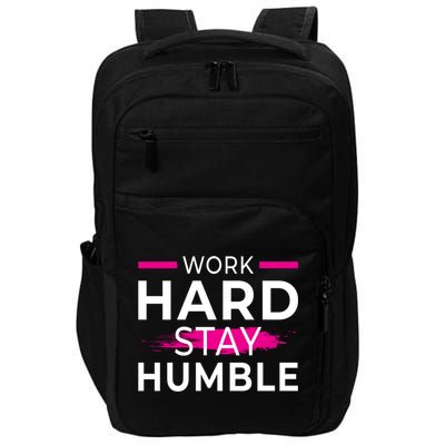 Motivational Entrepreneur Work Hard Stay Humble Gift Impact Tech Backpack