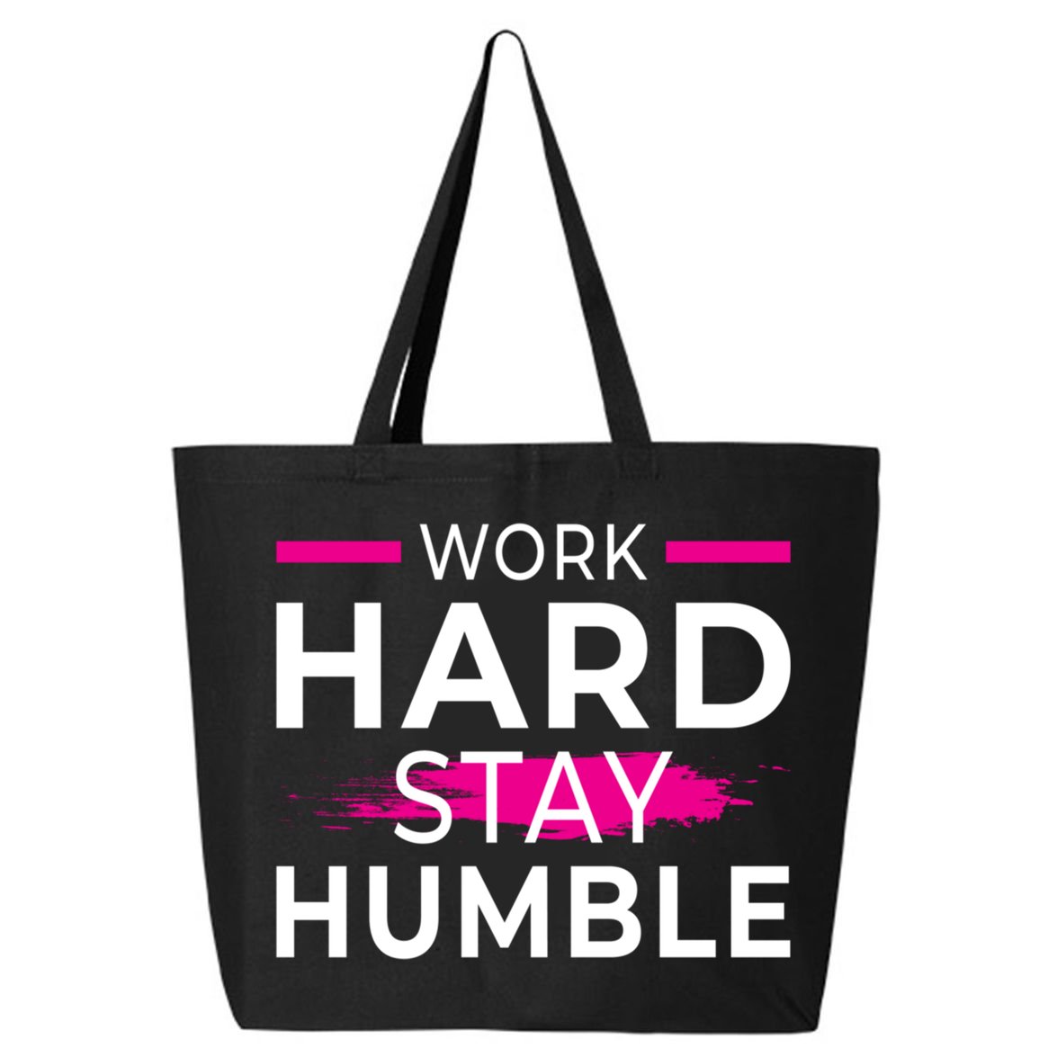 Motivational Entrepreneur Work Hard Stay Humble Gift 25L Jumbo Tote