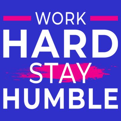 Motivational Entrepreneur Work Hard Stay Humble Gift T-Shirt