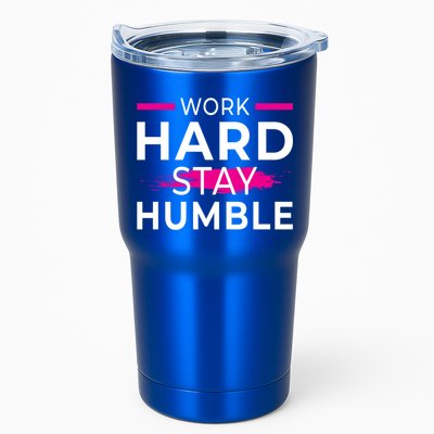 Motivational Entrepreneur Work Hard Stay Humble Gift Tumbler