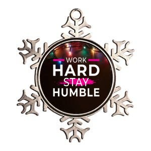 Motivational Entrepreneur Work Hard Stay Humble Gift Metallic Star Ornament