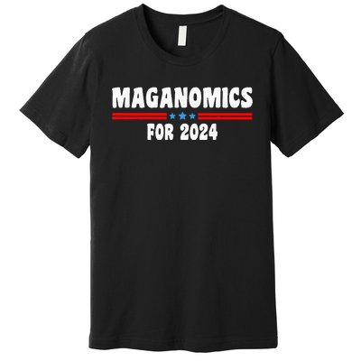 Maganomics For 2024 Donald Trump President Legend Premium T-Shirt