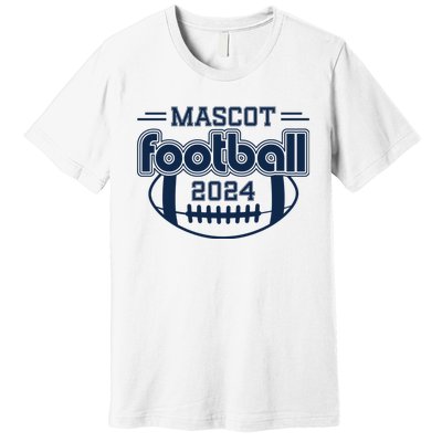 Mascot Football 2024 Premium T-Shirt