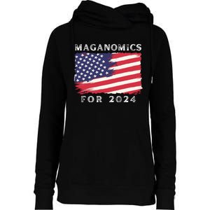 Maganomics For 2024 Trump President Legend Womens Funnel Neck Pullover Hood