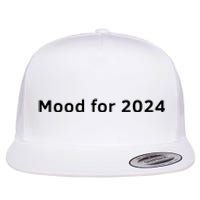 Mood For 2024 Flat Bill Trucker Hat