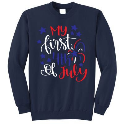 My First 4th Of July Cute Gift Tall Sweatshirt