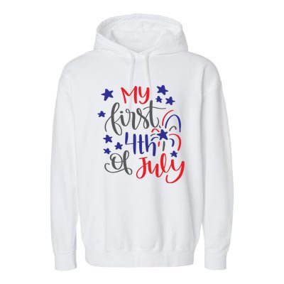 My First 4th Of July Cute Gift Garment-Dyed Fleece Hoodie