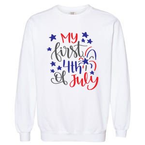 My First 4th Of July Cute Gift Garment-Dyed Sweatshirt