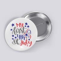 My First 4th Of July Cute Gift Button