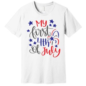 My First 4th Of July Cute Gift Premium T-Shirt