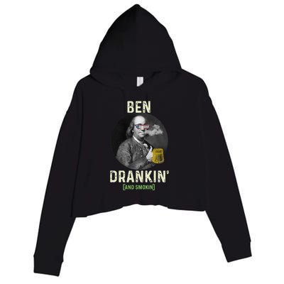 Merica Funny 4th Of July Beer And Weed Gifts Ben Drankin Crop Fleece Hoodie