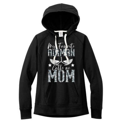 My Favorite Airman Calls Me Mom Air Force Soldier Mother Women's Fleece Hoodie