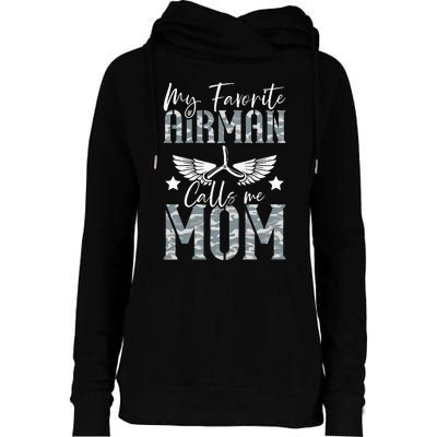 My Favorite Airman Calls Me Mom Air Force Soldier Mother Womens Funnel Neck Pullover Hood