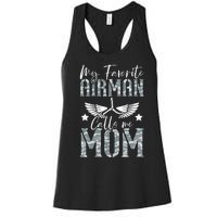 My Favorite Airman Calls Me Mom Air Force Soldier Mother Women's Racerback Tank