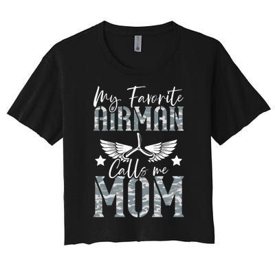 My Favorite Airman Calls Me Mom Air Force Soldier Mother Women's Crop Top Tee