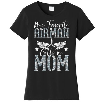 My Favorite Airman Calls Me Mom Air Force Soldier Mother Women's T-Shirt