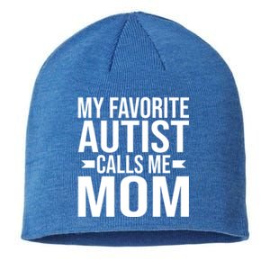 My Favorite Autist Calls Me Mom Of Autist Autism Gift Sustainable Beanie