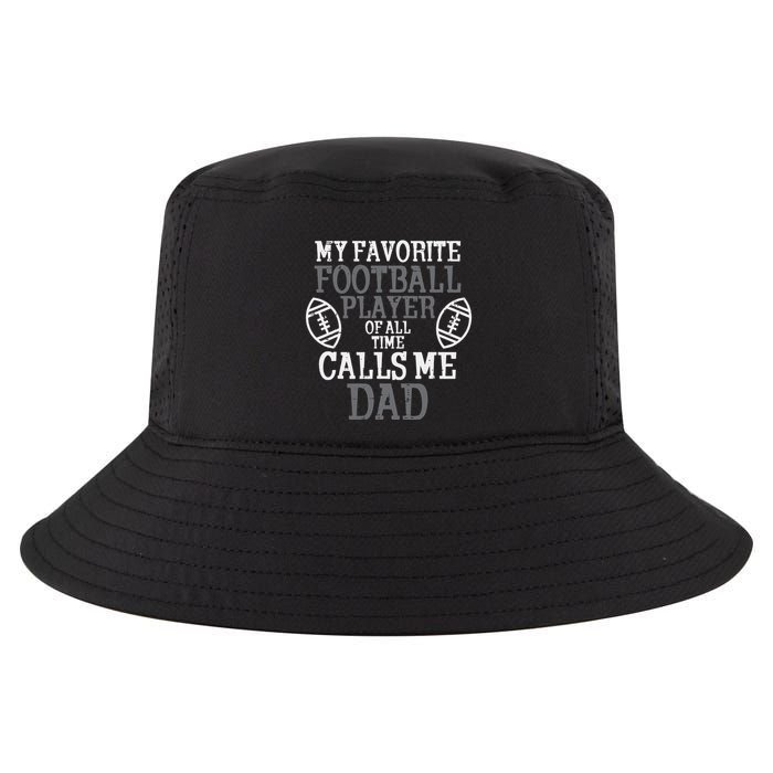 My Favorite American Football Player Calls Me Dad Papa Cool Comfort Performance Bucket Hat