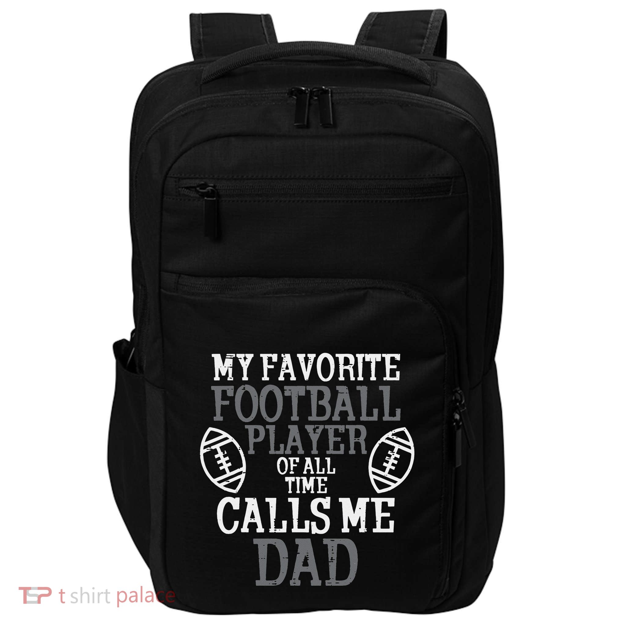 My Favorite American Football Player Calls Me Dad Papa Impact Tech Backpack