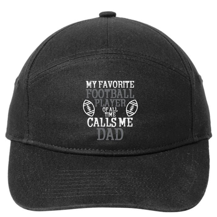 My Favorite American Football Player Calls Me Dad Papa 7-Panel Snapback Hat