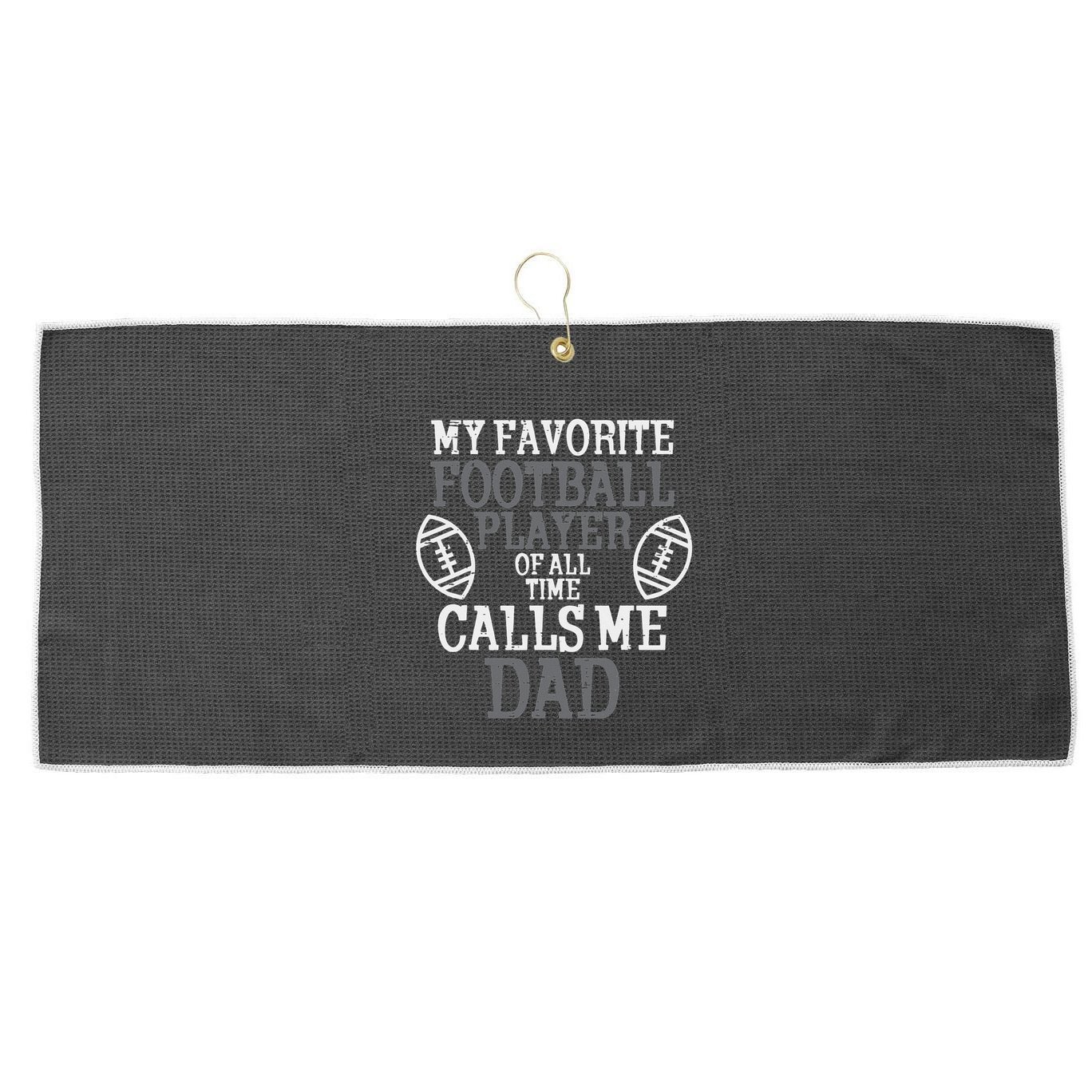 My Favorite American Football Player Calls Me Dad Papa Large Microfiber Waffle Golf Towel
