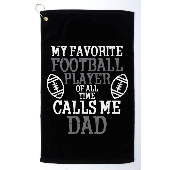 My Favorite American Football Player Calls Me Dad Papa Golf Towel