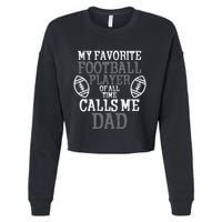 My Favorite American Football Player Calls Me Dad Papa Cropped Pullover Crew