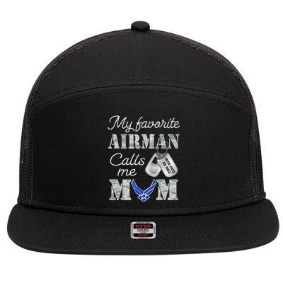 My Favorite Airman Calls Me Mom Air Force Mom 7 Panel Mesh Trucker Snapback Hat