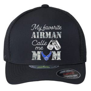 My Favorite Airman Calls Me Mom Air Force Mom Flexfit Unipanel Trucker Cap