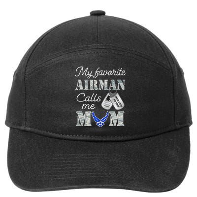 My Favorite Airman Calls Me Mom Air Force Mom 7-Panel Snapback Hat