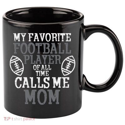 My Favorite American Football Player Calls Me Mom Mama  11oz C Handle Ceramic Mug
