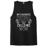 My Favorite American Football Player Calls Me Mom Mama  PosiCharge Competitor Tank