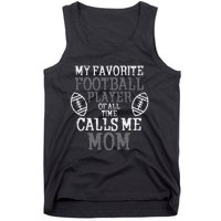 My Favorite American Football Player Calls Me Mom Mama  Tank Top